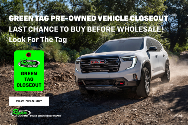 Ryan Auto Mall’s Used Green Tag Closeout Inventory